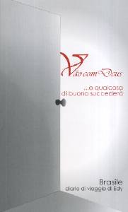 EDY BATTISTON, Vao com Deus ...e qualcosa di buono succeder�