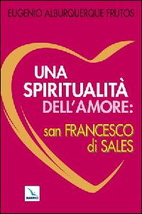 FRUTOS EUGENIO, Una spiritualit� dell