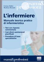 FABBRI - MONTALTI, Infermiere.Manuale teorico pratico infermieristica
