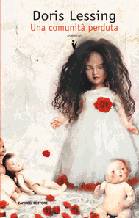 LESSING DORIS, La comunit� perduta
