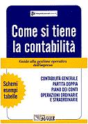 AA.VV., Come si tiene la contabilit�
