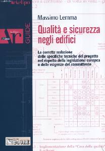 LEMMA MASSIMO, Qualit� e sicurezza negli edifici