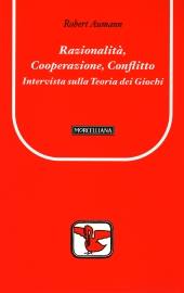 AUMANN ROBERT, Razionalit� cooperazione conflitto