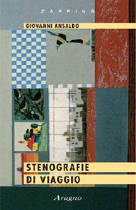 ANSALDO GIOVANNI, Stenografie di viaggio