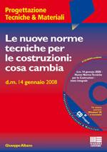 ALBANO GIUSEPPE, Le nuove norme tecniche per le costruzioni