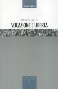 BELLET MAURICE, Vocazione e libert�
