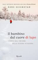SEIERSTAD �SNE, Il bambino dal cuore di lupo
