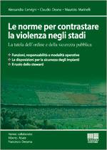AA.VV., Le norme per contrastare la violenza negli stadi