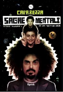 REZZA CAPA, Saghe mentali