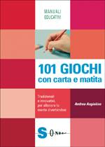 ANGIOLINO ANDREA, 101 giochi con carta e matita
