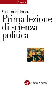 PASQUINO GIANFRANCO, Prima lezione di scienza politica