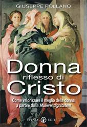 POLLANO GIUSEPPE, Donna riflesso di Cristo