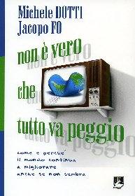 DOTTI - FO, Non � vero che tutto va peggio