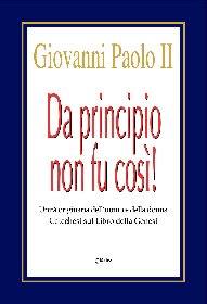 GIOVANNI PAOLO II, Da principio non fu cos�