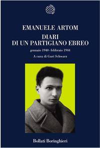 ARTOM EMANUELE, Diario di un partigiano ebreo