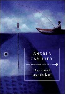 CAMILLERI ANDREA, Racconti quotidiani