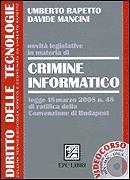 RAPETTO MANCINI, Novit� legislative.Crimine informatico. Videocorso