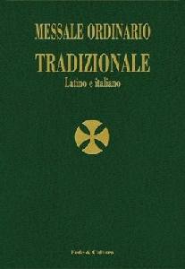 , Messale Ordinario Tradizionale Latino - Italiano