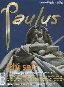 RIVISTA, Paulus  Chi sei? Un anno per conoscere Paolo