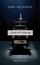 MATTHEWS JOHN, Il giorno dell