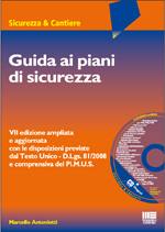 ANTONIOTTI MARCELLO, Guida ai piani di sicurezza