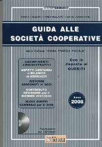 FRIZZERA BRUNO, Guida alle societ� cooperative 2008