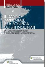 PRATI LUCA, Danno ambientale e la bonifica dei siti inquinati