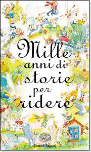 AA.VV., Mille anni di storie per ridere - jonas