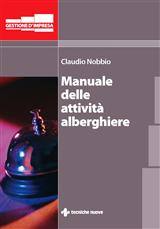 NOBBIO CLAUDIO, Manuale delle attivit� alberghiere