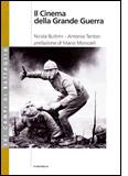 BULTRINI - TENTORI, Il cinema della grande guerra