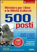 AA.VV., 500 posti Ministero beni e attivit� culturali