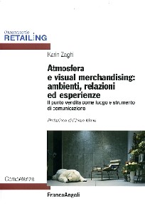 ZAGHI KARIN, Atmosfera e visual merchandising