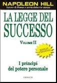 HILL NAPOLEON, La legge del successo.Princ�pi del potere personal