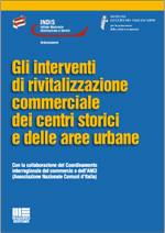 INDIS, Gli interventi di rivitalizzazione centri storici