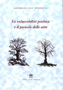 PACCIOLLA - LUCA, Vulnerabilit� psichica e il pericolo delle sette