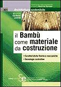 LAVERDE MAURICIO, Il bamb� come materiale da costruzione