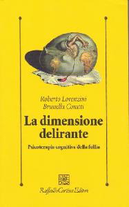 LORENZINI ROBER, Dimensione delirante