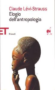 L�VI-STRAUSS CLAUDE, Elogio dell