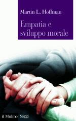 HOFFMAN MARTIN, Empatia e sviluppo morale