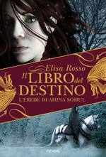 ROSSO ELISA, Il libro del destino. L