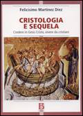 DIEZ FELICISIMO, Cristologia e sequela. Credere,vivere da cristiani
