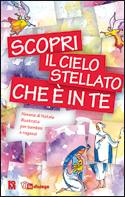 AA.VV., Scopri il cielo stellato che � in te.Novena Natale