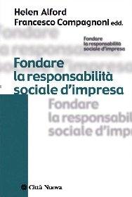 ALFORD - COMPAGNONI, Fondare la responsabilit� sociale d