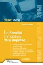 ZANETTI ENRICO, La fiscalit� immobiliare delle imprese