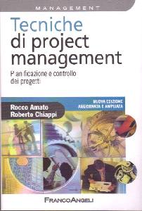AMATO - CHIAPPI, Tecniche di project management.