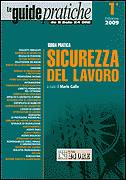 GALLO MARIO, Guida pratica sicurezza del lavoro
