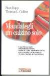 RAPP - COLLINS, Mandategli un calzino solo