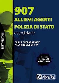 AA.VV., 907 allievi agenti polizia di stato Eserciziario