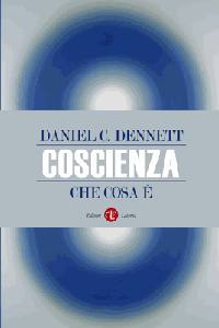 DENNETT DANIEL, Coscienza che cosa �