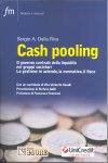 DALLA RIVA SERGIO, Cash pooling:Il governo centrale della liquidit�